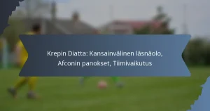 Krepin Diatta: Kansainvälinen läsnäolo, Afconin panokset, Tiimivaikutus